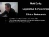Matt Eddy,Legislative Scholarships, Ethics Statements